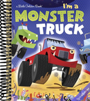 I'm a Monster Truck (Little Golden Book)