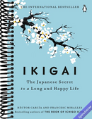 Ikigai: The Japanese Secret to a Long and Happy Life