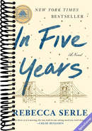 In Five Years: A GMA Book Club Pick (a Novel)