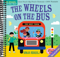 Indestructibles: The Wheels on the Bus: Chew Proof · Rip Proof · Nontoxic · 100% Washable (Book for Babies, Newborn Books, Safe to Chew)