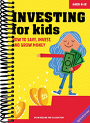 Investing for Kids: How to Save, Invest, and Grow Money