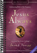 Jesus Always, Padded Hardcover, with Scripture References: Embracing Joy in His Presence (A 365-Day Devotional) - The Perfect Christian Christmas Gift