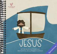 Jesus: "A Theological Primer Series" (Big Theology for Little Hearts)