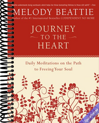 Journey to the Heart: Daily Meditations on the Path to Freeing Your Soul