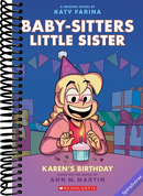 Karen's Birthday: A Graphic Novel (Baby-Sitters Little Sister #6) (Baby-Sitters Little Sister Graphix)