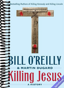 Killing Jesus: A History (Bill O'Reilly's Killing Series)