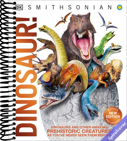 Knowledge Encyclopedia Dinosaur!: Over 60 Prehistoric Creatures as You've Never Seen Them Before