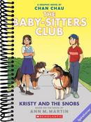 Kristy and the Snobs: A Graphic Novel (The Baby-Sitters Club #10) (The Baby-Sitters Club Graphix)