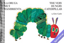 La Oruga Muy Hambrienta/The Very Hungry Caterpillar: Bilingual Board Book