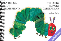 La Oruga Muy Hambrienta/The Very Hungry Caterpillar: Bilingual Board Book