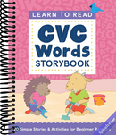 Learn to Read: CVC Words Storybook: 20 Simple Stories & Activities for Beginner Readers