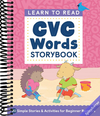 Learn to Read: CVC Words Storybook: 20 Simple Stories & Activities for Beginner Readers