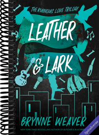 Leather & Lark: The Ruinous Love Trilogy