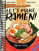 Let's Make Ramen!: A Comic Book Cookbook