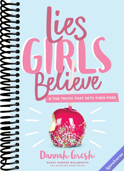 Lies Girls Believe: And the Truth that Sets Them Free (Lies We Believe)