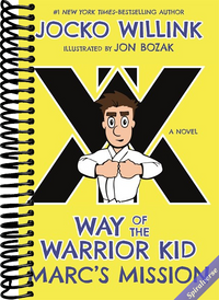Marc's Mission: Way of the Warrior Kid (A Novel)