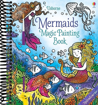 Mermaids Magic Painting Book: An Interactive No-Mess Magic Painting Activity Book for Kids, with Mermaids, Dolphins, and Beach Scenes