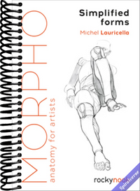 Morpho: Simplified Forms: Anatomy for Artists (Morpho: Anatomy for Artists, 2)