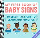 My First Book of Baby Signs: 40 Essential Signs to Learn and Practice