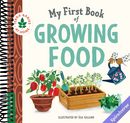 My First Book of Growing Food: Create Nature Lovers with This Earth-Friendly Book for Babies and Toddlers.