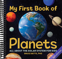 My First Book of Planets: All About the Solar System for Kids