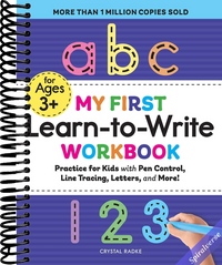My First Learn-to-Write Workbook: Practice for Kids with Pen Control, Line Tracing, Letters, and More! (My First Preschool Skills Workbooks)