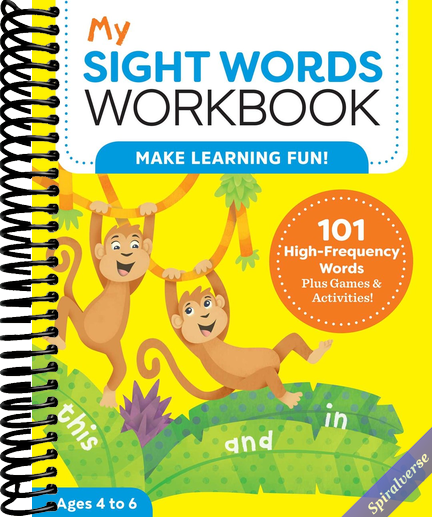 My Sight Words Workbook: 101 High-Frequency Words Plus Games & Activities!