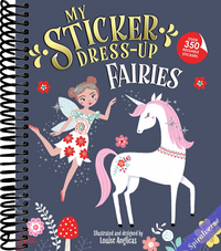 My Sticker Dress-Up: Fairies: Reusable Sticker Activity Book for Endless Creative Play!