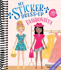 My Sticker Dress-Up: Fashionista: Reusable Sticker Activity Book for Endless Creative Play!