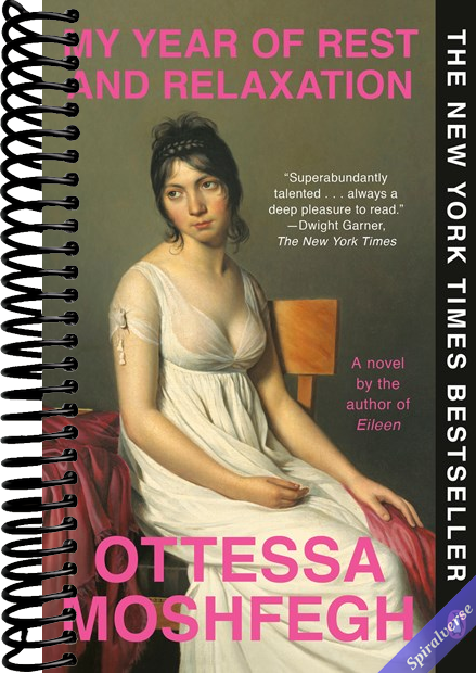 My Year of Rest and Relaxation: A Novel