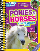 National Geographic Kids Ponies and Horses Sticker Activity Book: Over 1,000 Stickers!