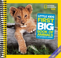 National Geographic Little Kids First Big Book of Animals