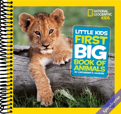 National Geographic Little Kids First Big Book of Animals