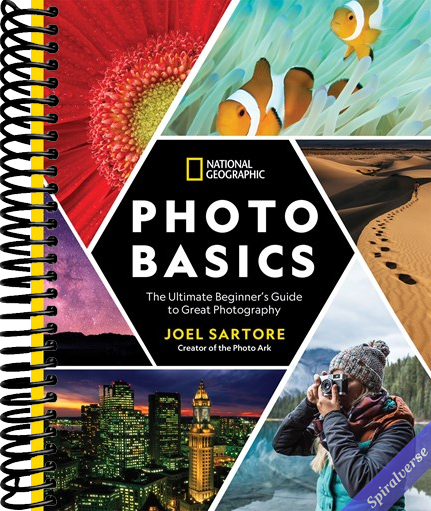 National Geographic Photo Basics: The Ultimate Beginner's Guide to Great Photography