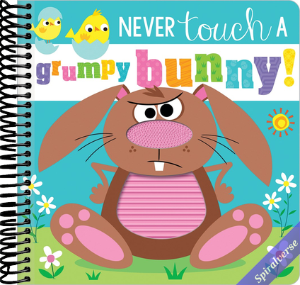 Never Touch a Grumpy Bunny!