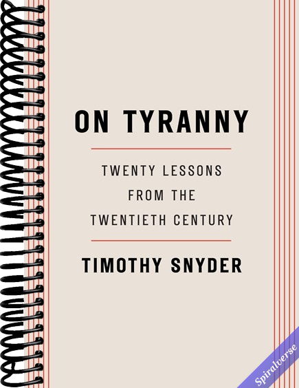 On Tyranny: Twenty Lessons from the Twentieth Century