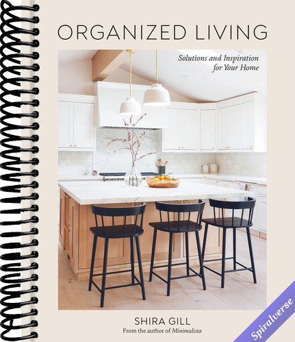 Organized Living: Solutions and Inspiration for Your Home [A Home Organization Book]
