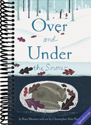 Over and Under the Snow