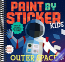 Paint by Sticker Kids: Outer Space: Create 10 Pictures One Sticker at a Time! Includes Glow-in-the-Dark Stickers