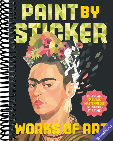 Paint by Sticker (Official): Works of Art: Re-create 12 Iconic Masterpieces One Sticker at a Time!