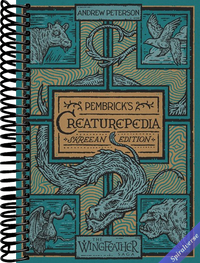 Pembrick's Creaturepedia (The Wingfeather Saga)