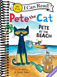 Pete the Cat: Pete at the Beach: A Fun Story of Shells, Sand Castles, and Overcoming Water Worries For Kids Ages 3-8 (My First I Can Read)