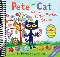 Pete the Cat and the Easter Basket Bandit: Includes Poster, Stickers, and Easter Cards!: An Easter And Springtime Book For Kids