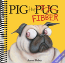 Pig the Fibber (Pig the Pug)