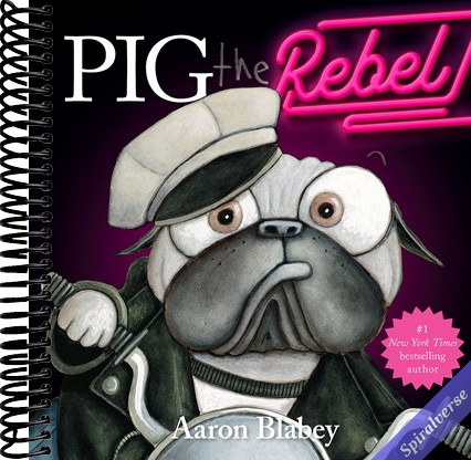 Pig the Rebel (Pig the Pug)