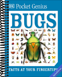 Pocket Genius Bugs: Facts at Your Fingertips