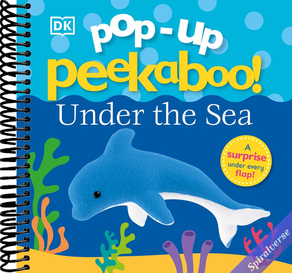 Pop-Up Peekaboo! Under The Sea: A surprise under every flap!