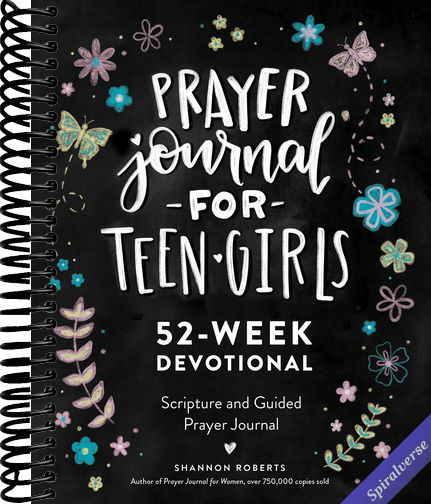 Prayer Journal for Teen Girls: 52-week Scripture, Devotional, & Guided Prayer Journal