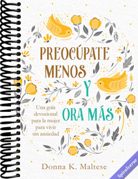 Preocupate menos y ora mas (Spanish Edition)