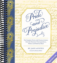 Pride and Prejudice: The Complete Novel, with Nineteen Letters from the Characters' Correspondence, Written and Folded by Hand (Handwritten Classics)